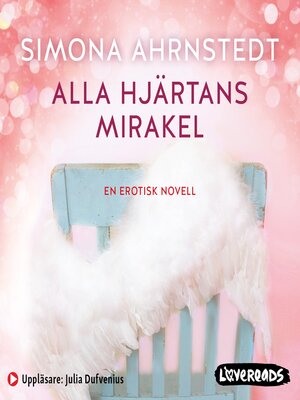 cover image of Alla hjärtans mirakel